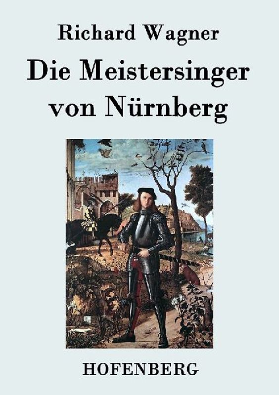 Die Meistersinger von Nürnberg