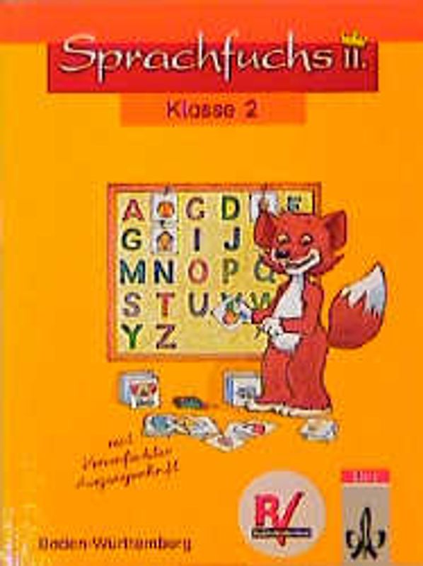 Sprachfuchs II. Übungsbücher für das 2., 3. und 4. Schuljahr / Ausgabe für Baden-Württemberg mit reformierter Rechtschreibung und Zeichensetzung