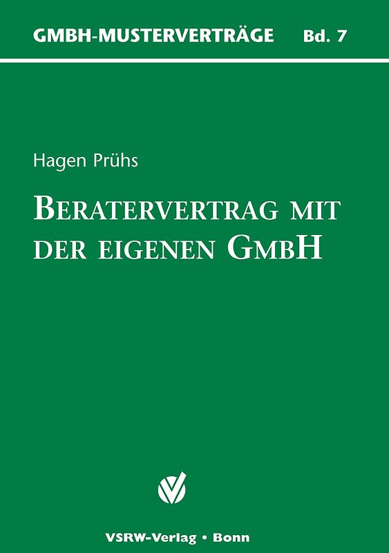Beratervertrag mit der eigenen GmbH