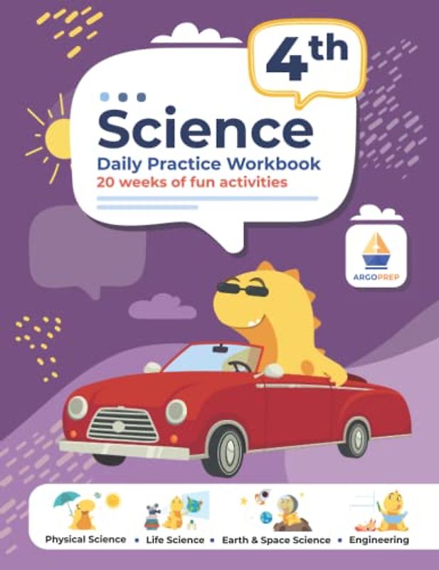 4th Grade Science: Daily Practice Workbook | 20 Weeks of Fun Activities (Physical, Life, Earth and Space Science, Engineering | Video Explanations Included | 200+ Pages Workbook)
