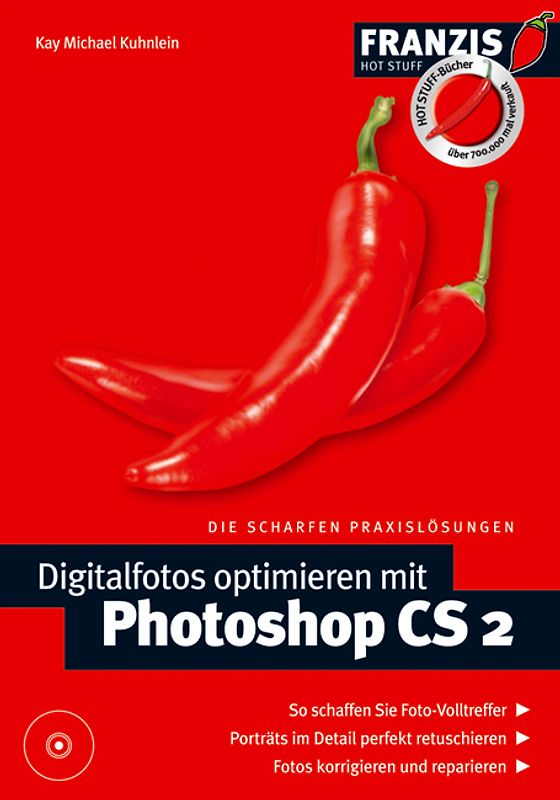 Digitalfotos optimieren mit Photoshop CS 2