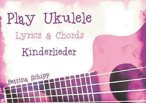 Play Ukulele / Play Ukulele - Kinderlieder