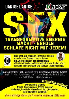 SEX-Transformative Energie-Macht-Erfolg: Schlafe nicht mit jedem! - Geschlechtsverkehr zum Erwerb außergewöhnlicher Kräfte