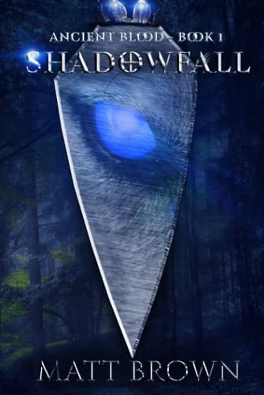Ancient Blood: Shadowfall