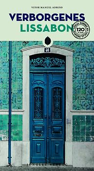 Verborgenes Lissabon