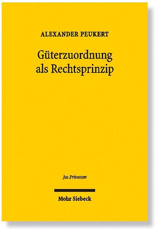 Güterzuordnung als Rechtsprinzip