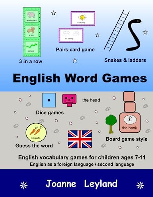 English Word Games: English vocabulary games for children ages 7-11 - English as a foreign language / second language