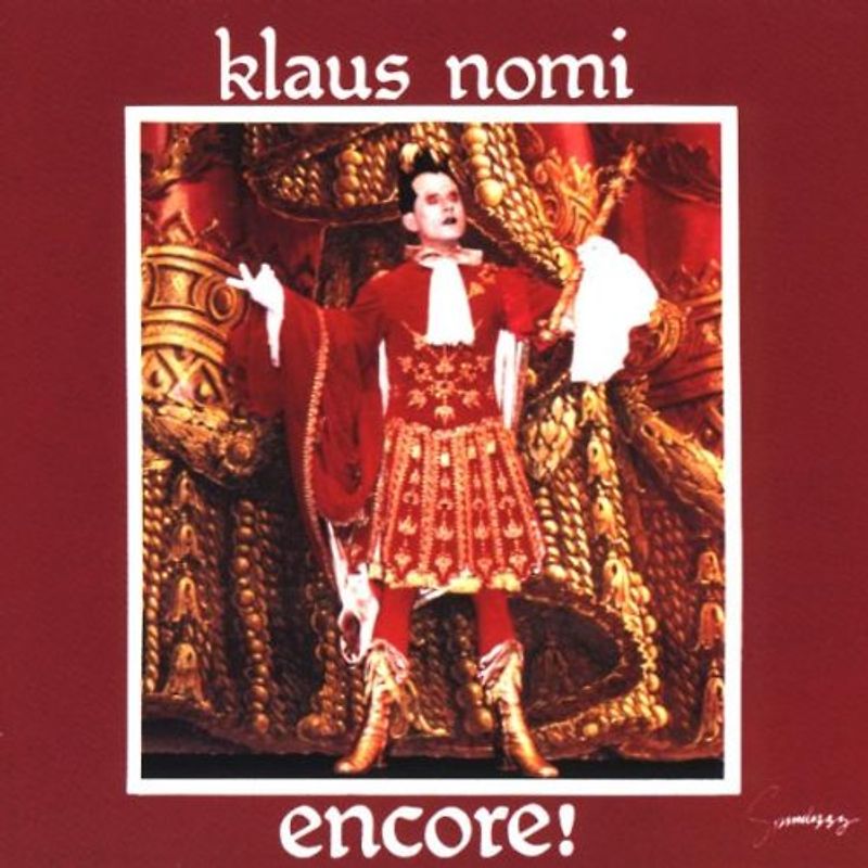 Klaus Nomi - Encore (Nomi'S Best)