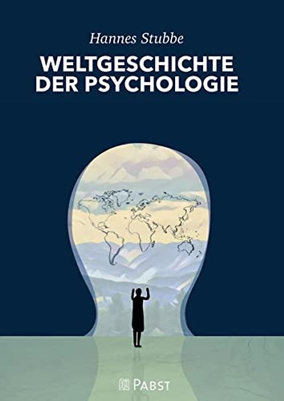 WELTGESCHICHTE DER PSYCHOLOGIE