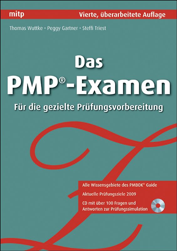 Das PMP-Examen. Für die gezielte Prüfungsvorbereitung
