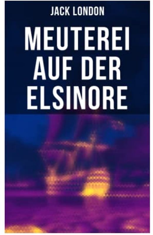 Meuterei auf der Elsinore