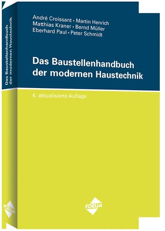 Das Baustellenhandbuch der modernen Haustechnik