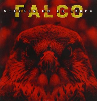 Falco - Sterben Um Zu Leben