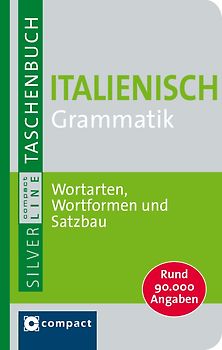 Italienisch Grammatik. Compact SilverLine