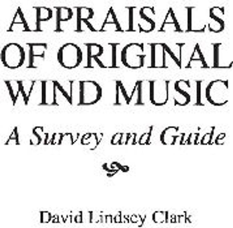 Appraisals of Original Wind Music