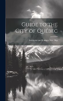 Guide to the City of Québec
