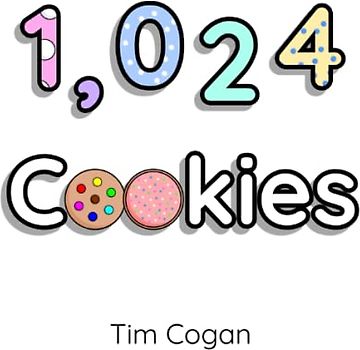 1,024 Cookies (Cookie Books for Babies)
