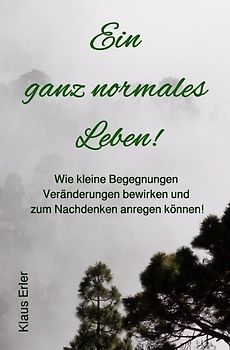 Ein ganz normales Leben