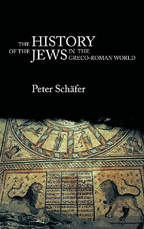 The History of the Jews in the Greco-Roman World