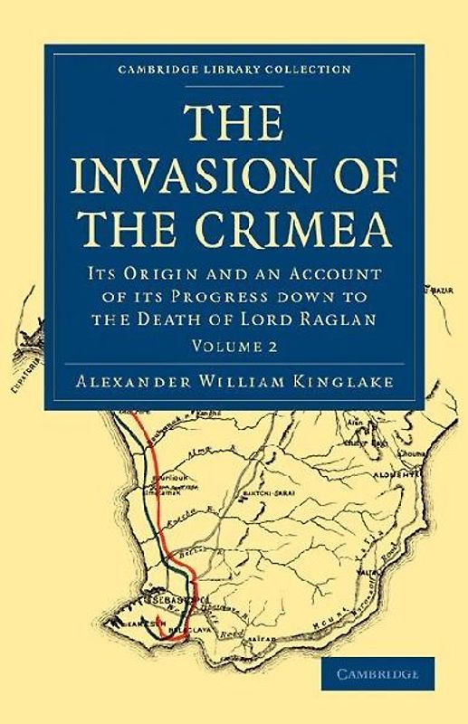 The Invasion of the Crimea - Volume 2