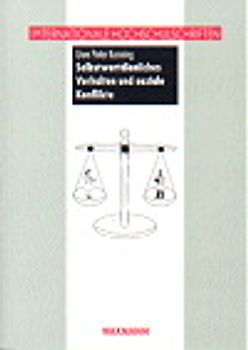 Selbstwertdienliches Verhalten und soziale Konflikte