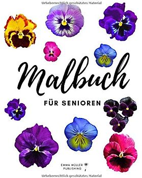 Malbuch Für Senioren: Ausmalbuch Mit Blumen und Mandala Beschäftigungsbuch für Menschen mit Demenz Ideal zur Stressbewältigung und Entspannung