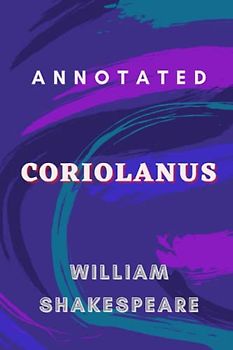 Coriolanus Annotated
