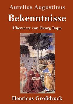 Bekenntnisse (Großdruck)