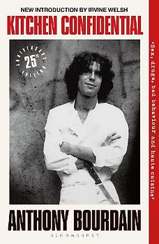 Kitchen Confidential. 25th Anniversary Edition