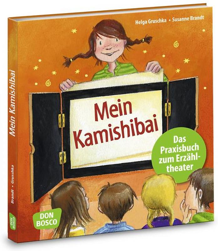 Mein Kamishibai - Das Praxisbuch zum Erzähltheater