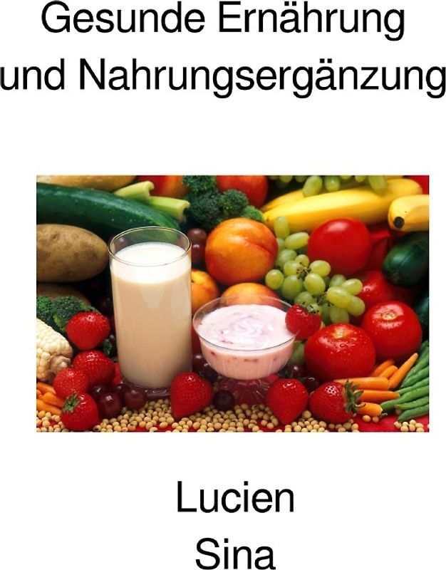 Gesunde Ernährung und Nahrungsergänzung