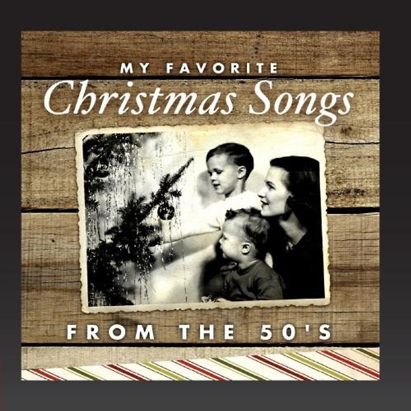 Various Artists - My Favorite Christmas Songs From The 50's