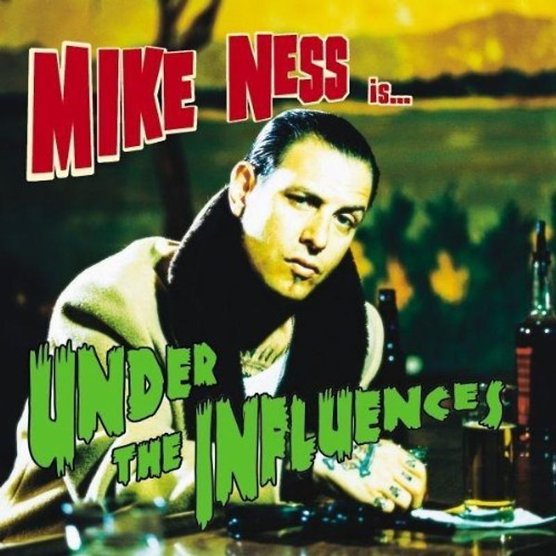 Mike Ness - Under the Influence