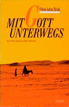 Mit Gott unterwegs. Eine Reise durch das Alte Testament