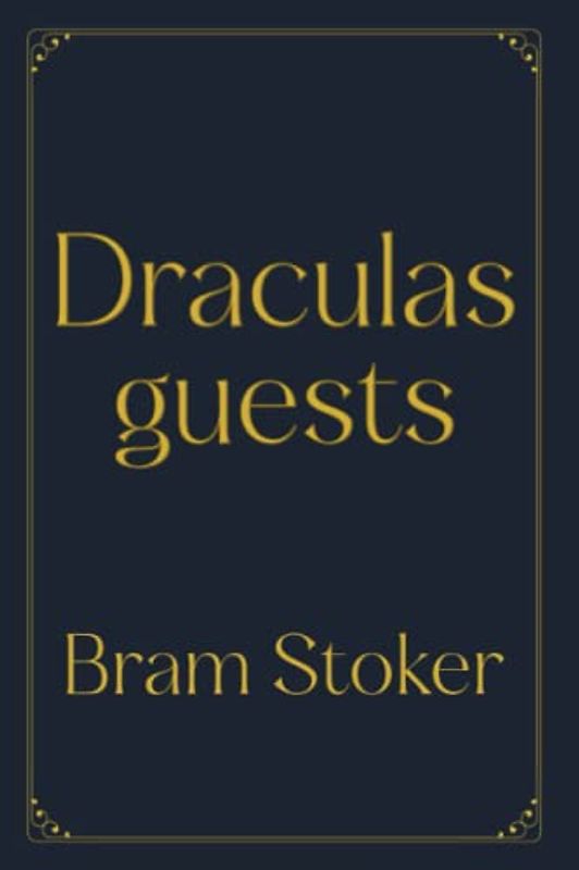 Draculas guests: Dark Version (Perfect Books Studio Edition)