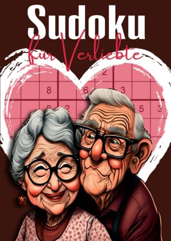 Sudoku für Verliebte: Der große Rätselspaß für einen ganz besonderen Menschen | Große Schrift für leichte Lesbarkeit