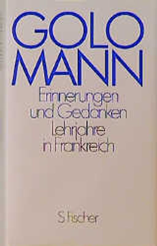 Erinnerungen und Gedanken, Lehrjahre in Frankreich