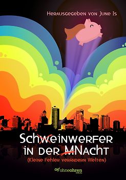 Schw̶einwerfer in der M̶Nacht