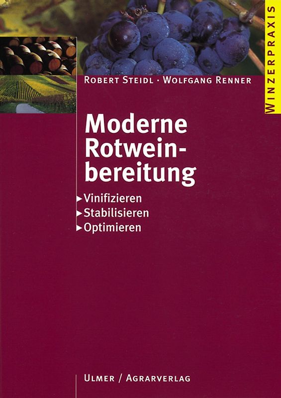 Moderne Rotweinbereitung