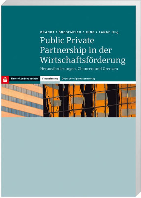 Public Private Partnership in der Wirtschaftsförderung