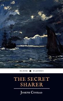 The Secret Sharer: A 1910 Joseph Conrad Short Story (Annotated