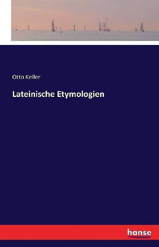 Lateinische Etymologien