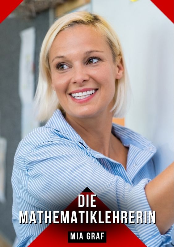 Die Mathematiklehrerin