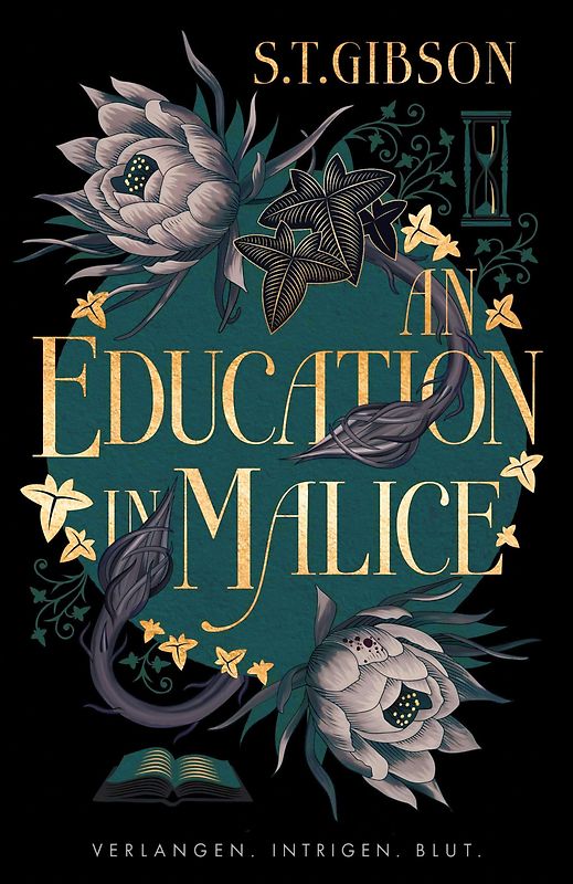 An Education in Malice: Verlangen. Intrigen. Blut.