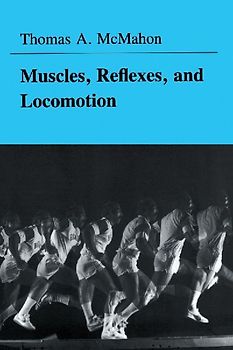 Muscles, Reflexes, and Locomotion