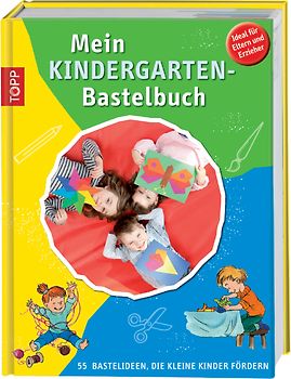 Mein Kindergarten-Bastelbuch