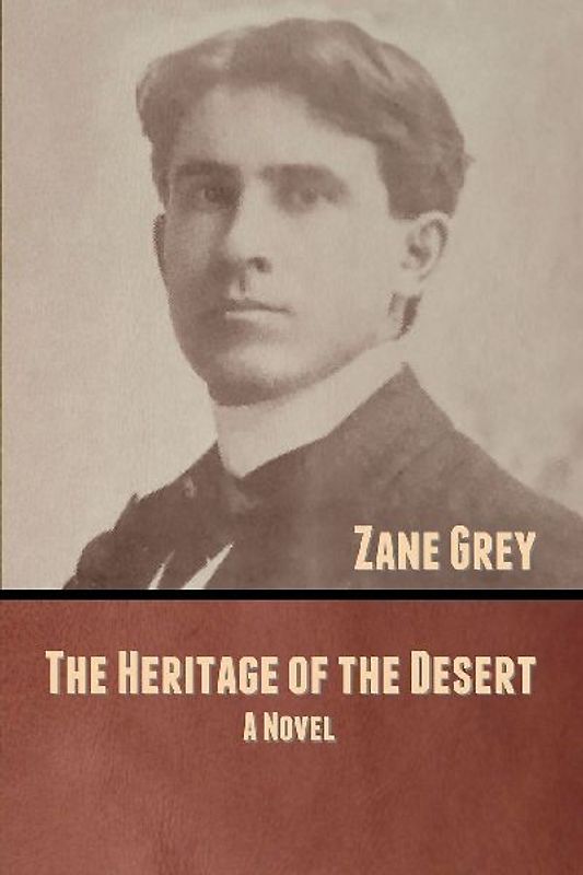 The Heritage of the Desert