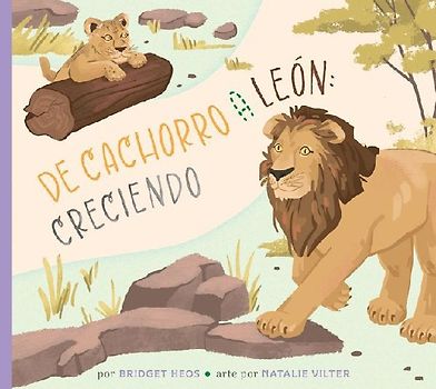 de Cachorro a León: Creciendo