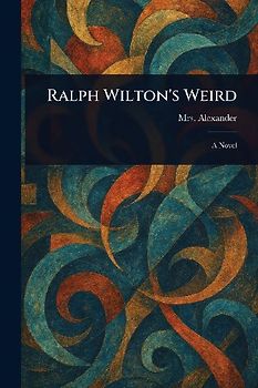Ralph Wilton's Weird