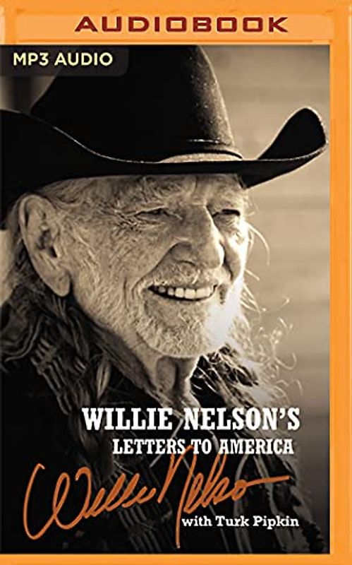 Willie Nelson's Letters to America